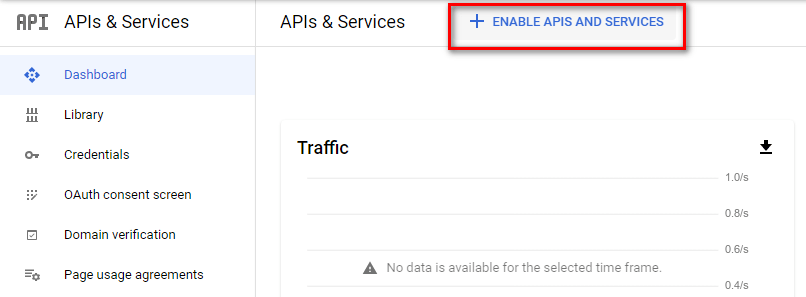 enable apis and services ENABLE APIS AND SERVICES